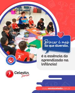 Na Celesitn Júnior, brincar é mais do que diversão, é a essência do aprendizado na infância 